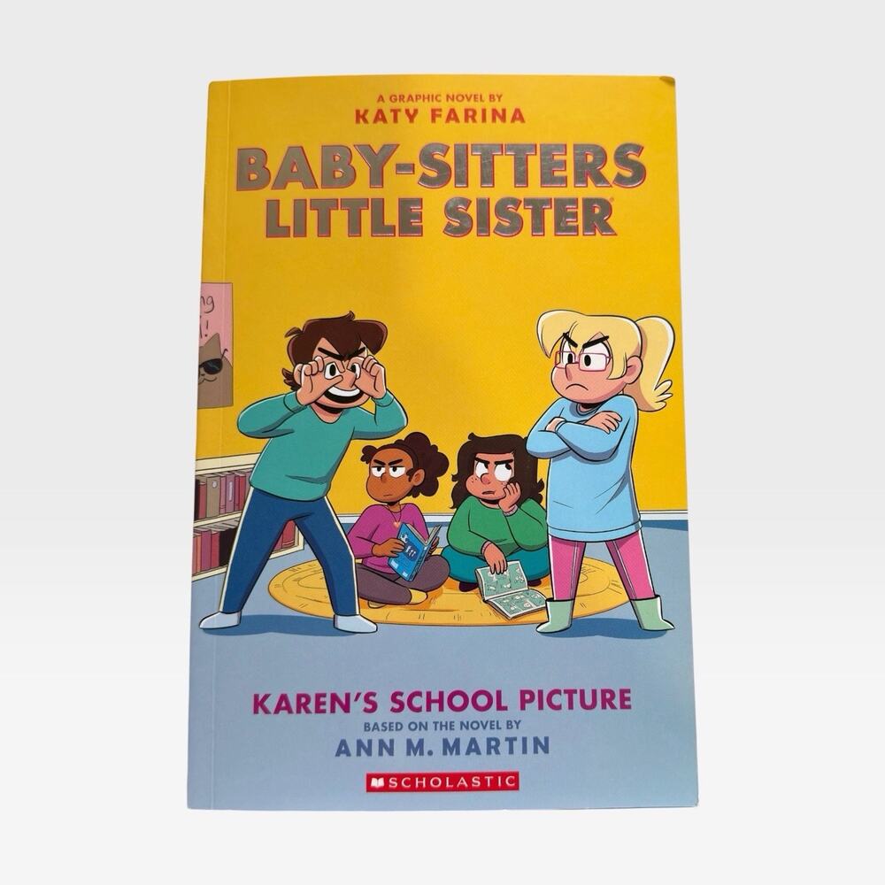 Baby-Sitters Little Sister #5 Karen's School Picture: A Graphic Novel